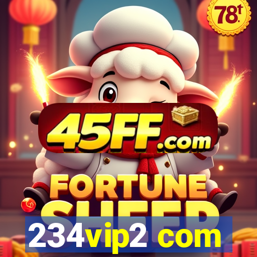 234vip2 com